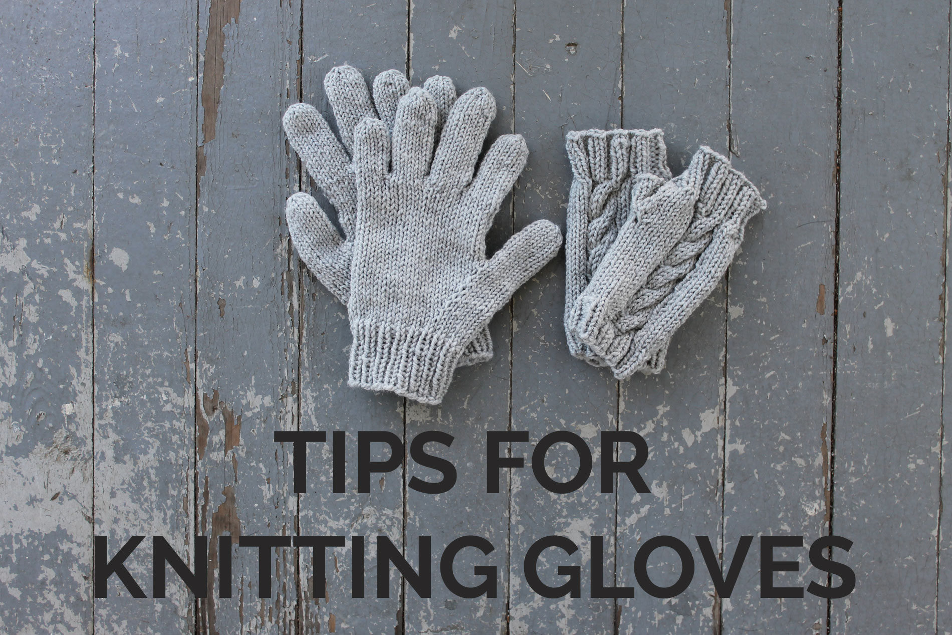 Tips for Knitting Gloves that fit