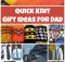 Quick Knit Gifts for Dad's Special Day!