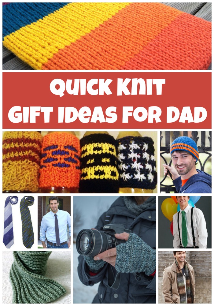 Quick Knit Gifts for Dad's Special Day!